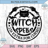 25 Cent Extra for Curses Witch Spells Svg Round Sign Halloween Svg
