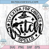 25 Cent Extra for Curses Witch Spells Svg Round Sign Halloween Svg
