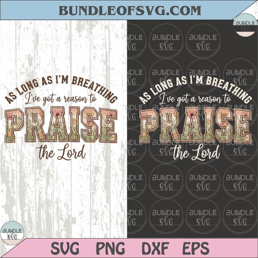 Praise the Lord Png Shirt Design Easter Christian Png Floral Graphic - BundleofSVG