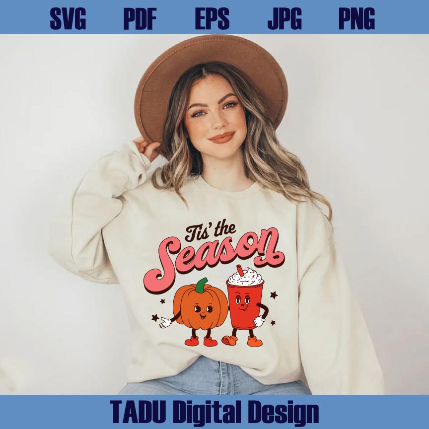Tis' The Season Png Retro Fall Svg Pumpkin Spice Pumpkin Latte Png