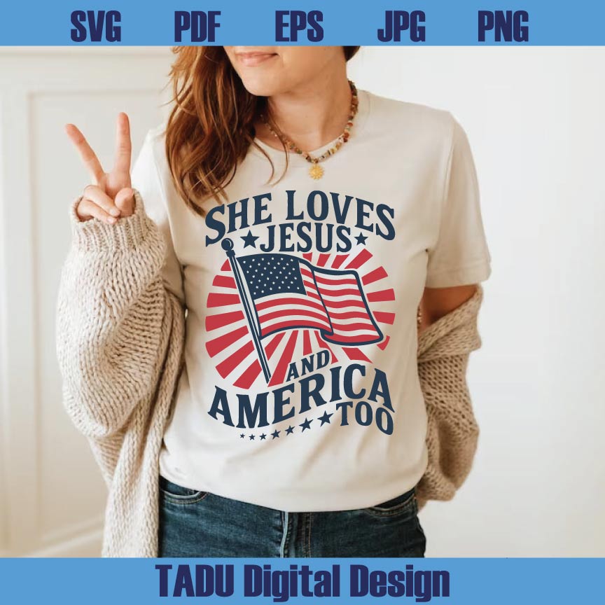 4th of july Svg Loves Jesus And America Too Svg America Christian Png Svg Dxf Eps Files - BundleofSVG
