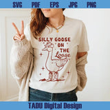 Silly Goose On The Loose Svg Funny Cowgirl Goose Svg Western Png - BundleofSVG