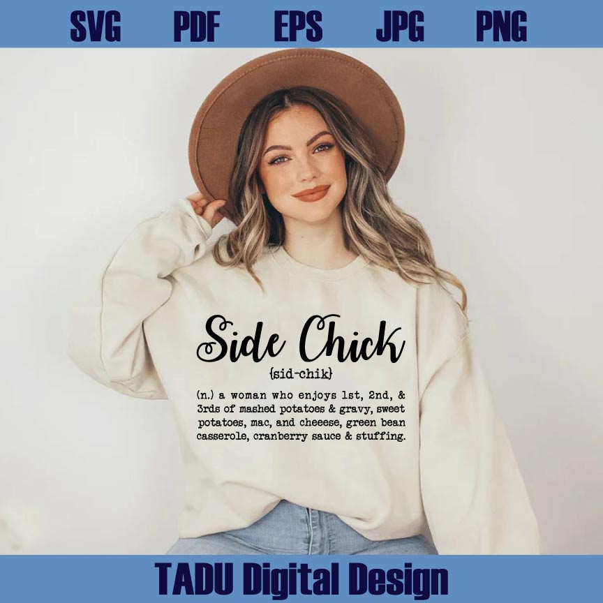 Side Chick Svg Thanksgiving Svg Side Chick Definition Svg Png