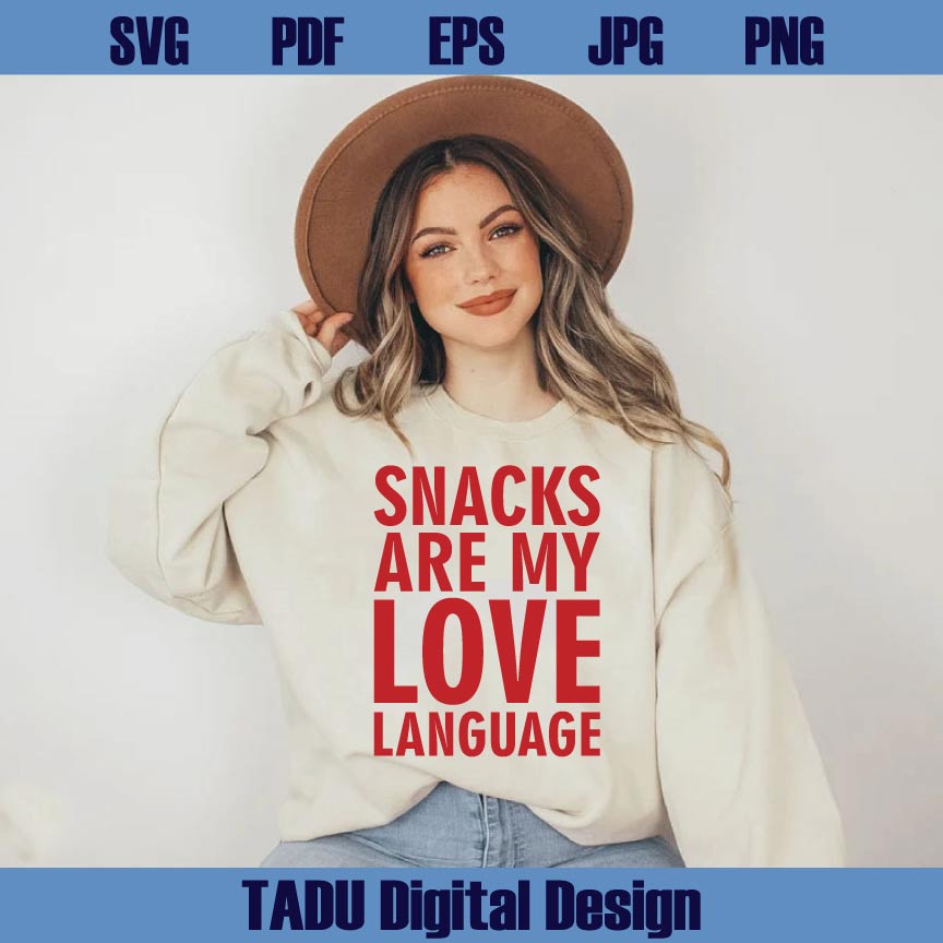 Snacks Are My Love Language Svg Funny Kids Sayings Svg Kid Png