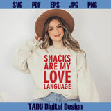 Snacks Are My Love Language Svg Funny Kids Sayings Svg Kid Png
