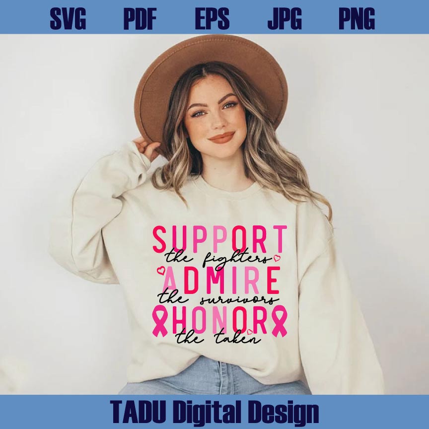 Support The Fighter Admire Svg Breast Cancer Png Cancer Awareness