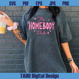 The Homebody Club Png Homebody Svg Introvert Png Self Care Svg
