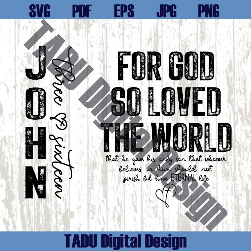 For God So Loved the World  Svg John 3 16 Christian Png Based Svg