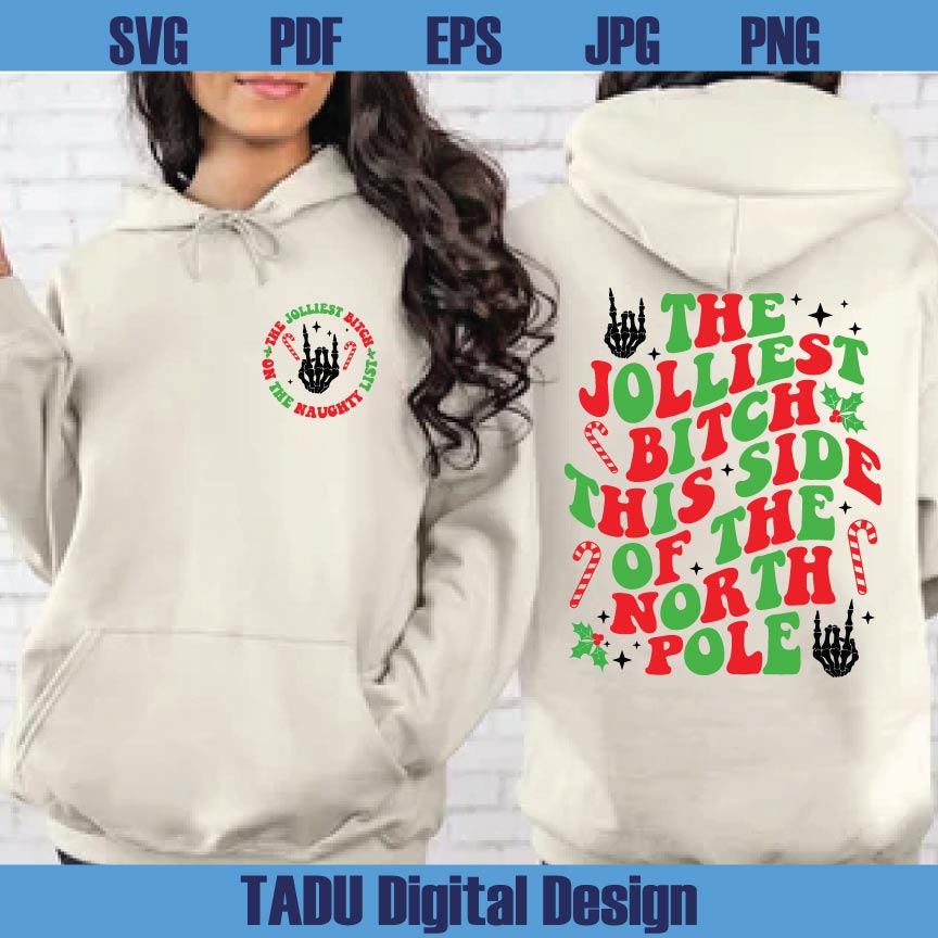 The Jolliest Bitch This Side of the North Pole Svg Funny Christmas Png