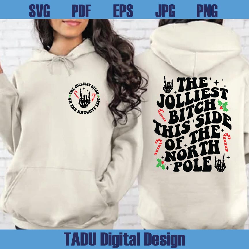 The Jolliest Bitch This Side of the North Pole Svg Funny Christmas Png