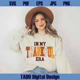 In My Thankful Era Png Thanksgiving Svg Retro Varsity Thankful Png