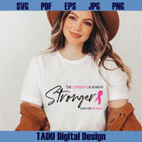 The Comeback Is Always Stronger Than The Setback Breat Cancer Svg