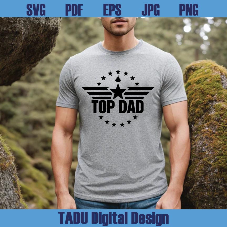 Top Dad Svg Fathers Day Svg Top Gun Svg Top Gun Quote Svg Gift - BundleofSVG