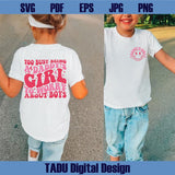 Too Busy Being A Daddy’s Girl to Worry About Boys Png Girl Dad Svg