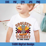 Coolest Turkey At The Table Png Thanksgiving Svg Cutest Turkey Png