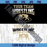 Wrestling Team Template Svg Custom Team Name Wrestling Mom Svg