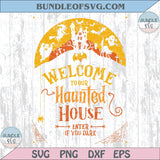 Welcome to our Haunted House Png Halloween Svg Toddler Kid Png