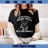 Are You A Smart Fella Or Fart Smella Svg Trash Panda Weird Png