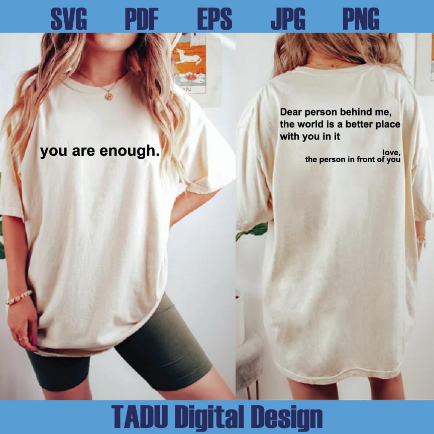 Mental Health Png Dear Person Behind Me Svg You Are Enough Svg