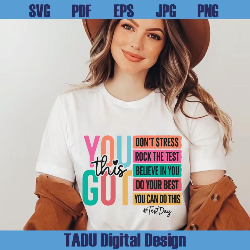You Got This Don't Stress Do Your Best Svg Trendy Teacher Png
