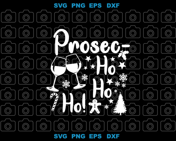 Wine Prosec Ho Ho Ho svg Christmas Prosecco svg Christmas Wine svg png eps dxf files