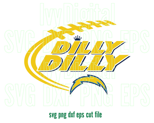 Dilly Dilly San Diego Chargers svg Dilly dilly American Football sign shirt decor svg png dxf eps cut files cameo cricut