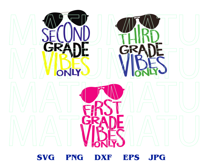First Second Third Grade Vibes Only SVG Back to School svg Teacher Shirt 1st 2nd 3rd Grade Sign design svg png dxf file cameo cricut - BundleofSVG