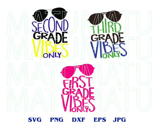 First Second Third Grade Vibes Only SVG Back to School svg Teacher Shirt 1st 2nd 3rd Grade Sign design svg png dxf file cameo cricut - BundleofSVG