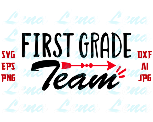 First Grade Team SVG 1th Grade Back to School svg First Grade Teacher Shirts 1th Grade Sign design Print svg png dxf file cameo cricut - BundleofSVG