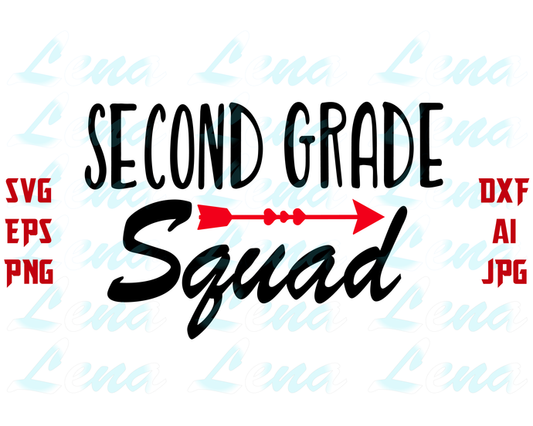 Second Grade squad SVG Second Grade 2nd Grade Teacher Back to School Shirts Sign design Print svg png dxf file cameo cricut - BundleofSVG