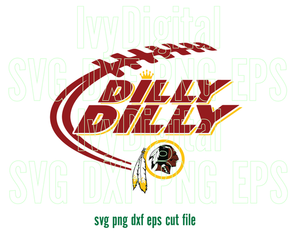 Dilly Dilly Washington Redskins svg Dilly dilly American Football sign shirt decor svg png dxf eps cut files cameo cricut