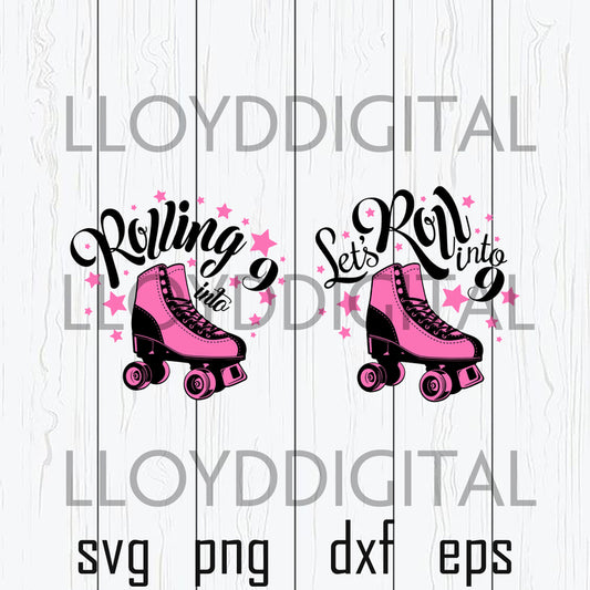 Rolling into 9 SVG Skating Skater 9 Birthday number Shirt Party decor Invitation gifts silhouette svg png dxf cut files cameo cricut - BundleofSVG