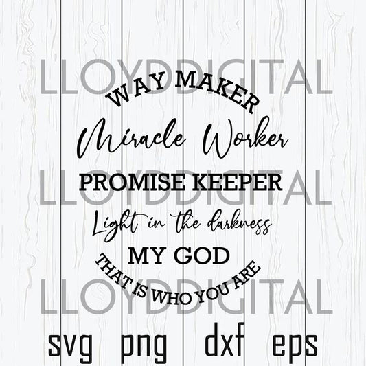 Waymaker Svg, Miracle Worker, Promise Keeper, My god, Christian svg, religion svg, women svg shirt svg dxf png cut files silhouette cricut - BundleofSVG