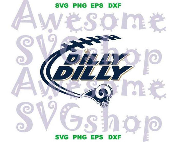 Dilly Dilly Los Angels Rams svg Dilly dilly Football Super Bow Rams Skull Head Horn sign shirt decor svg png dxf eps cut files cameo cricut