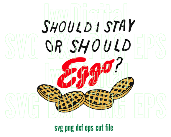 Stranger things Should i stay or should eggo SVG Stranger things shirt svg png dxf eps cut file for cameo cricut
