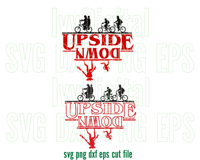 Stranger things Upside Down SVG Stranger things clipart Stranger things shirt Party Gift svg png dxf eps cut file for cameo cricut - BundleofSVG