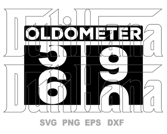 Oldometer svg 60th Birthday Funny saying shirt 60th 60 year old Birthday Older printable gift svg png dxf eps cut files Silhouette Cricut