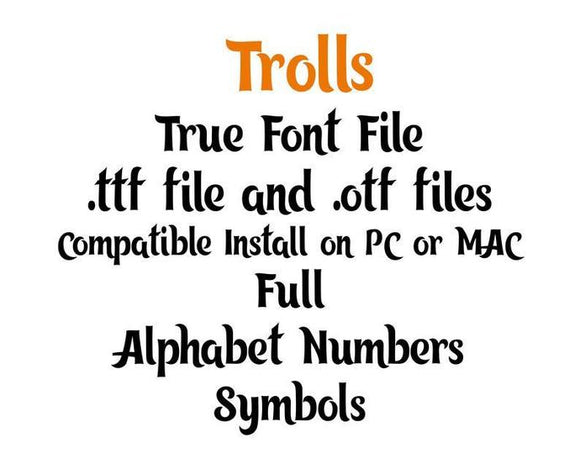 Install Trolls font file ttf otf font true type font installable on PC Mac Cricut font Download letters decor shirt party birthday
