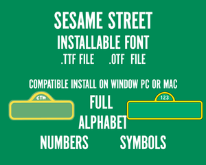 Install Sesame Street font file ttf otf font true type font installable on PC Mac Cricut font Download Sesame Street Alphabet Birthday