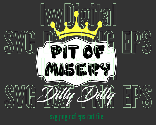 Dilly Dilly Pit of Misery Crown svg Dilly dilly Rugby Football sign printable shirt decor svg png dxf eps cut files silhouette cameo cricut - BundleofSVG