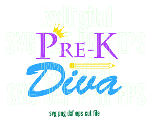 Pre-K Diva SVG Back to School svg Preschool first day of School SVG Shirt Pre k Diva Sign Teacher Print svg png dxf file cameo cricut
