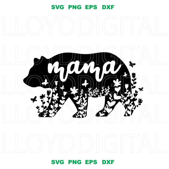 Floral Mama Bear SVG Mother Funny Mom Life family Bear Flower svg boy girl Mom Mommy shirt gifts Party svg eps dxf png cut file silhouette c