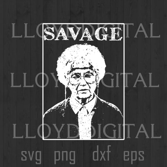Savage Sophia Petrillo SVG Sophia Petrillo shirt svg png dxf eps file cameo cricut - BundleofSVG