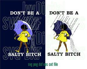 Don't be a Salty Bitch Black Afro Girl SVG Morton Salt Afro woman Shirt Salty Beach Printable Download svg eps dxf png cut file cameo cricut