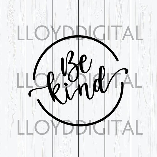 Be kind svg quote saying Be kind shirt svg png jpg dxf eps clipart cutting files silhouette cameo cricut - BundleofSVG