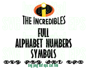 The Incredibles font SVG Lettters Alphabet number decor shirt gifts birthday invitation party sign svg png dxf cut files silhouette Cricut