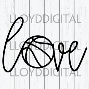 Basketball Love SVG Basketball Mom svg png jpg dxf eps clipart cut files silhouette cameo cricut