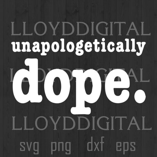 Unapologetically Dope svg Black history svg afro woman svg black african svg png jpg dxf eps clipart cutting files silhouette cameo cricut - BundleofSVG