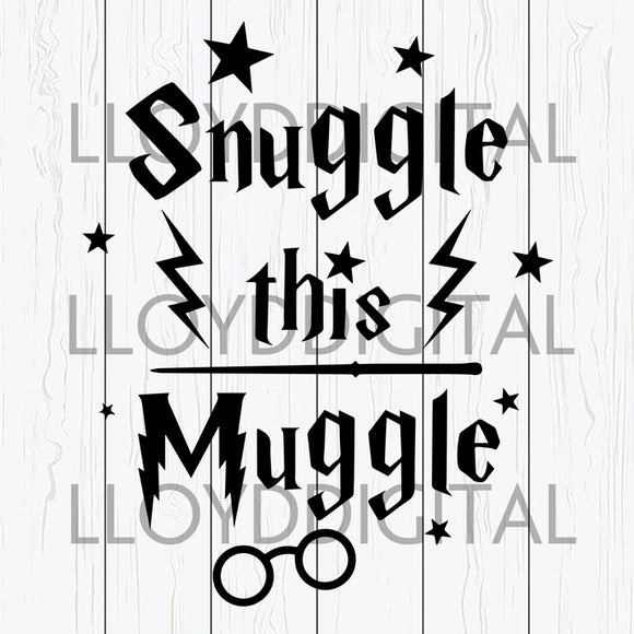 Harry potter Svg Snuggle This Muggle svg Birthday party svg eps png dxf files cameo cricut