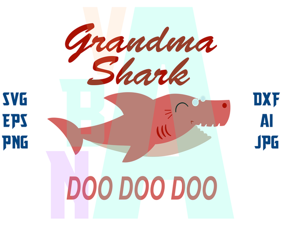 Grandma Shark Doo Doo Doo SVG Grandma shark T shirt Grandparents day svg Gift Granma Birthday Printable sign svg eps dxf png cut file cricut